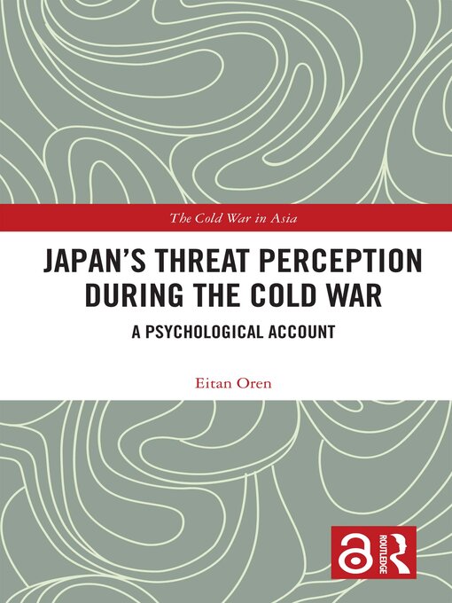 Title details for Japan's Threat Perception during the Cold War by Eitan Oren - Wait list